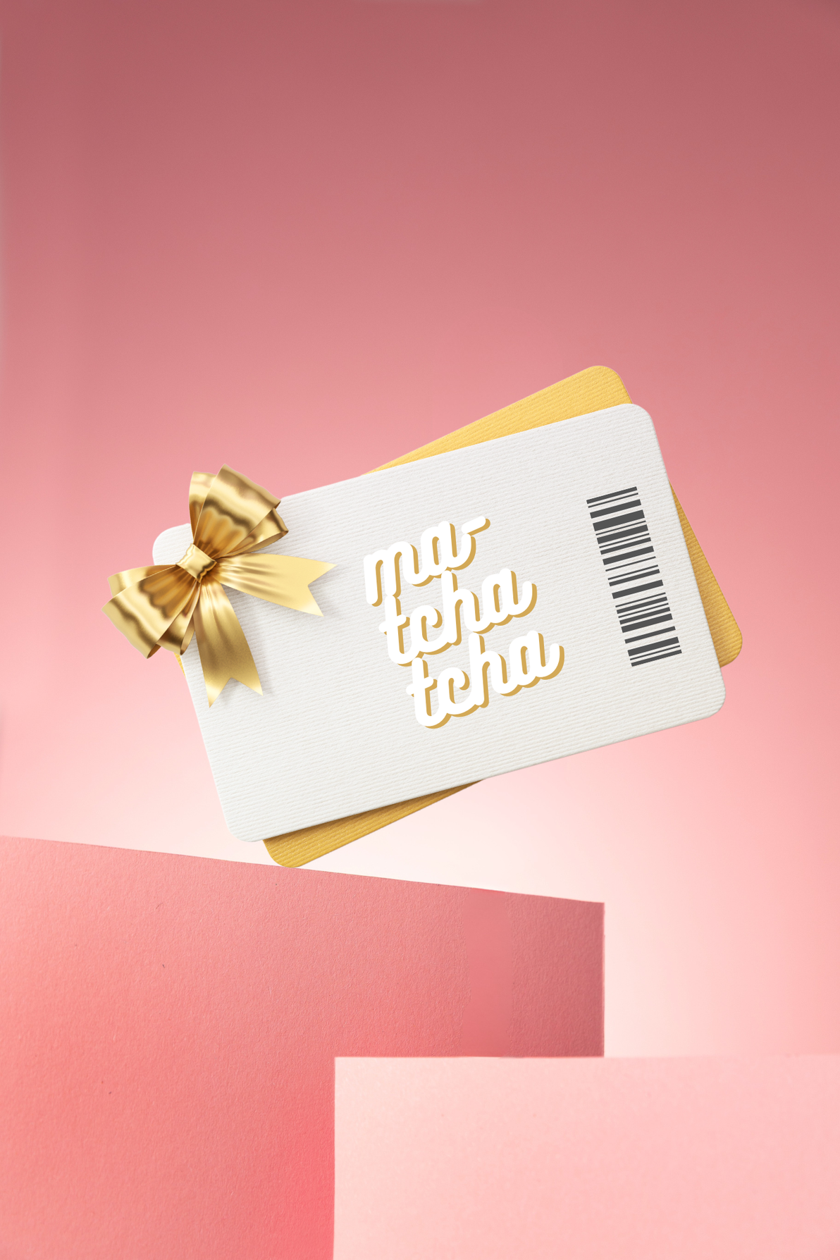 Carte cadeau Ma-TchaTcha