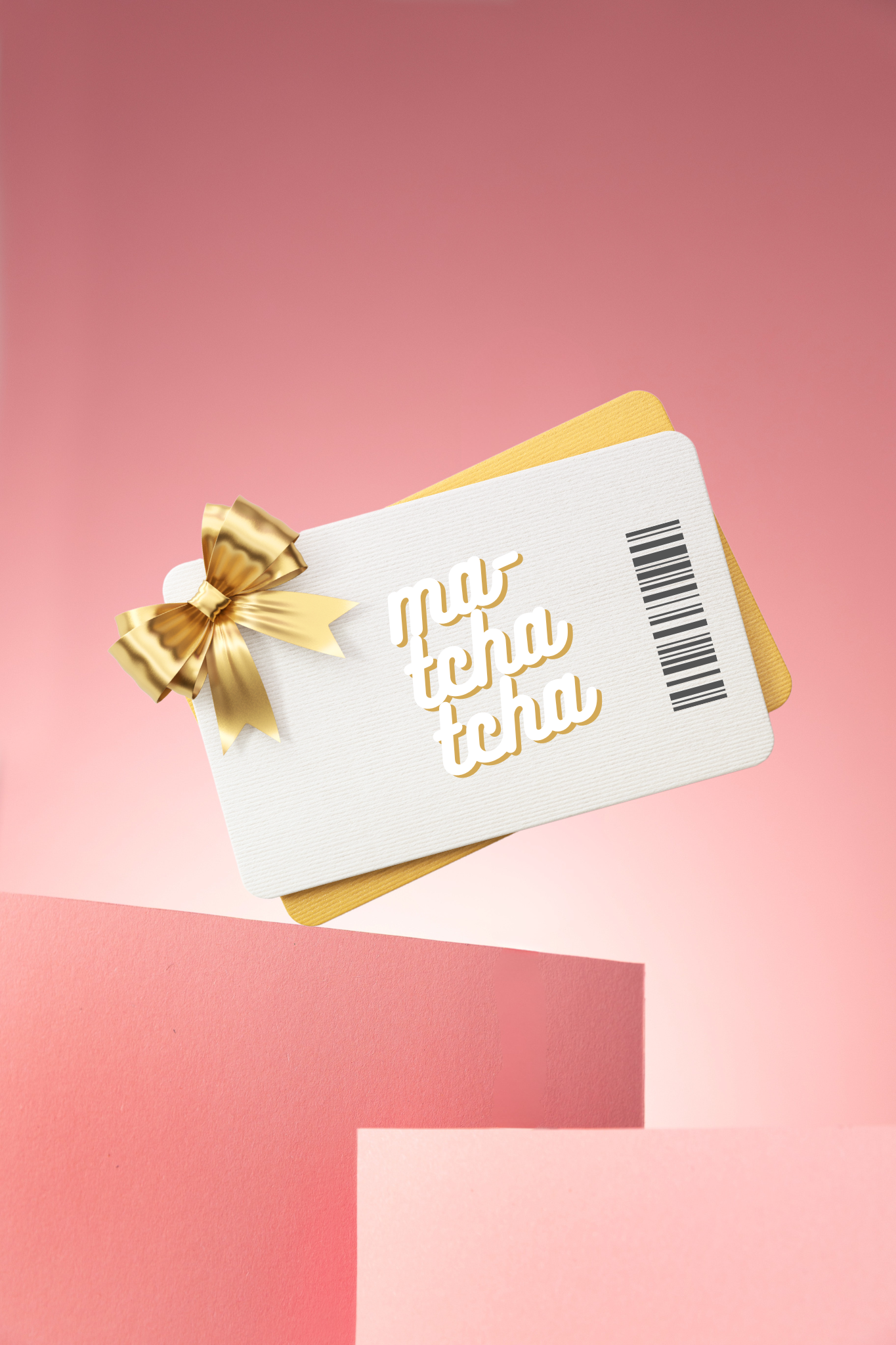 Carte cadeau Ma-TchaTcha